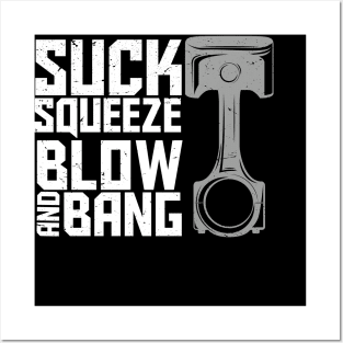 Suck squeeze bang and blow - Car Tshirt for Men - Car Guy Gift Tee Posters and Art